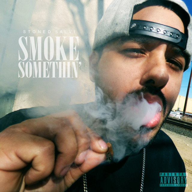 Smoke Somethin'