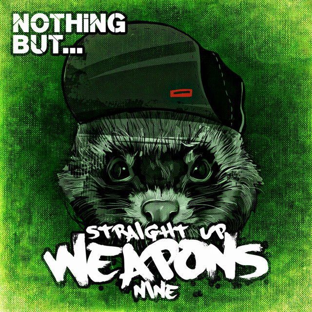 Nothing But... Straight Up Weapons, Vol. 9 cover art