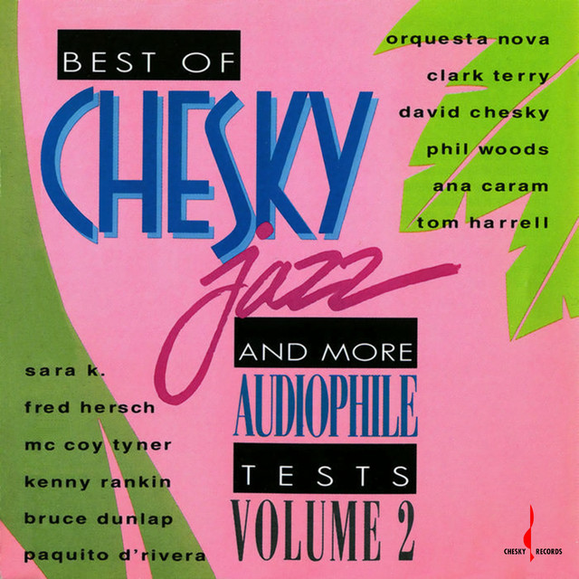 Best of Chesky Jazz & More Audiophile Tests, Vol. 2