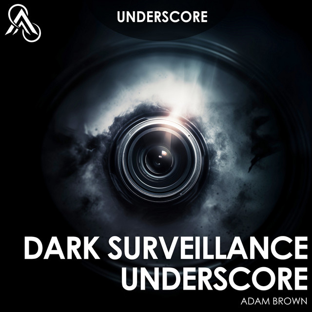 Dark Surveillance Underscore cover art