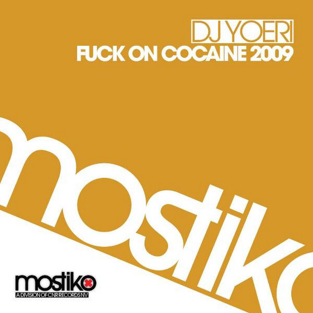 Fuck On Cocaine 2009 cover