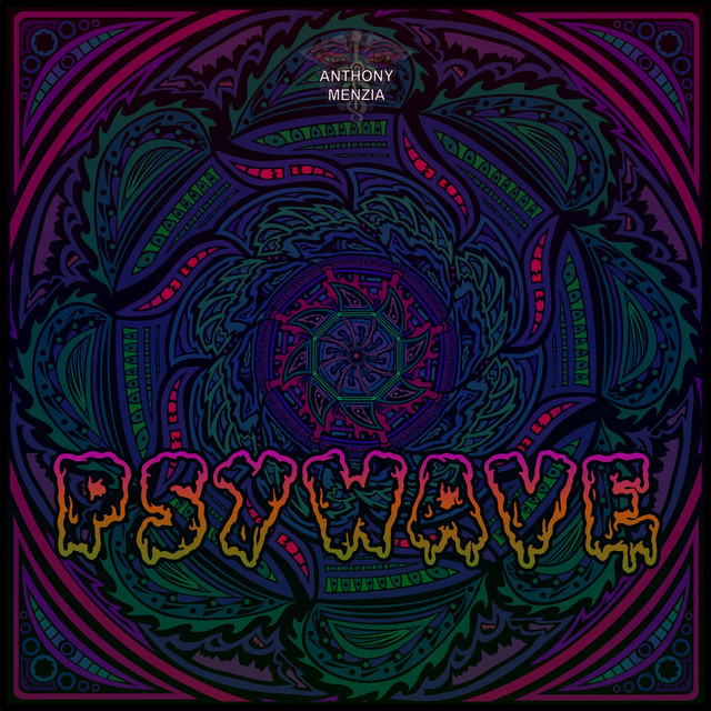 PsyWave - Album by Anthony Menzia | Spotify