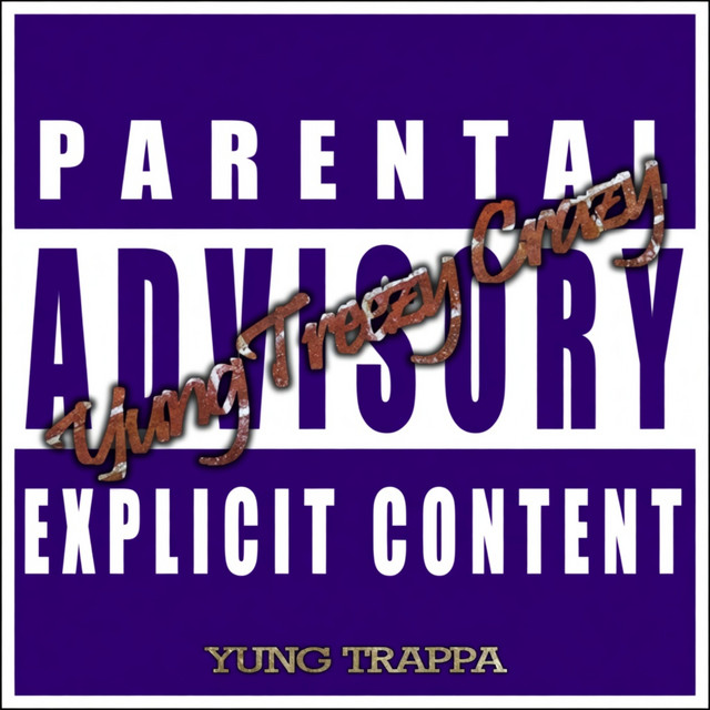 Yung treezy crazy cover