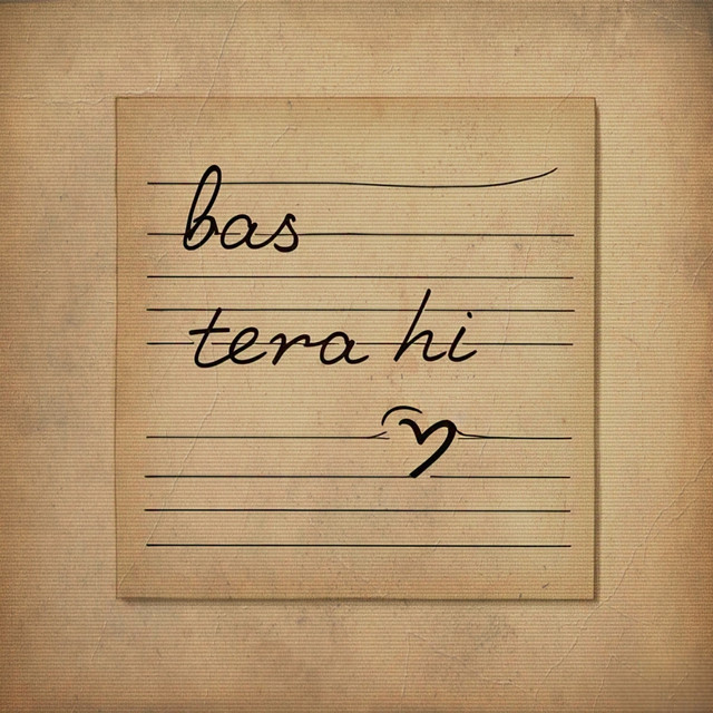 Bas Tera Hi - Duet Version