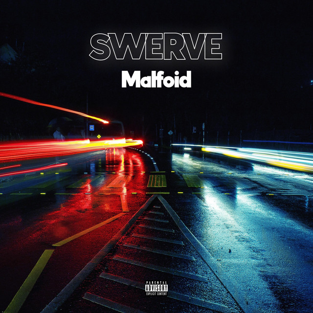 SWERVE - Single by Malfoid | Spotify