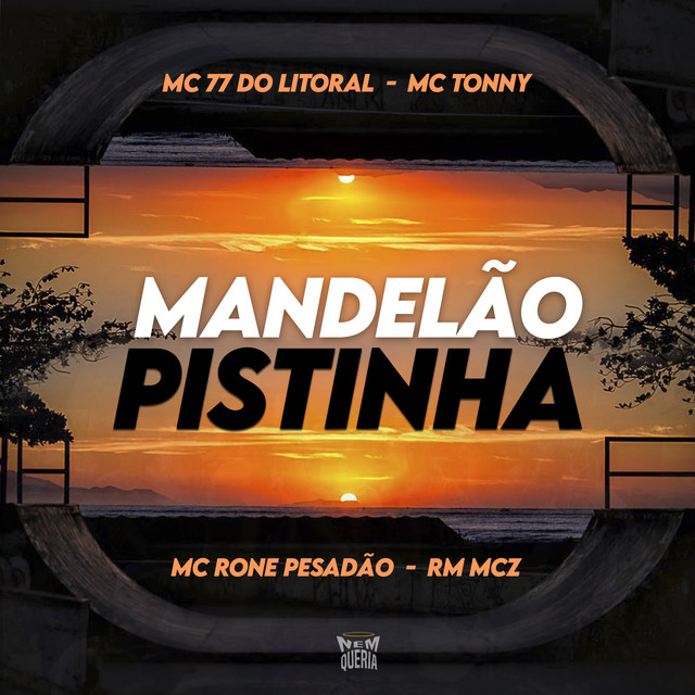 Mandelão da Pistinha