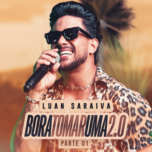Bora Tomar uma 2.0 Parte - 01 by Luan Saraiva
