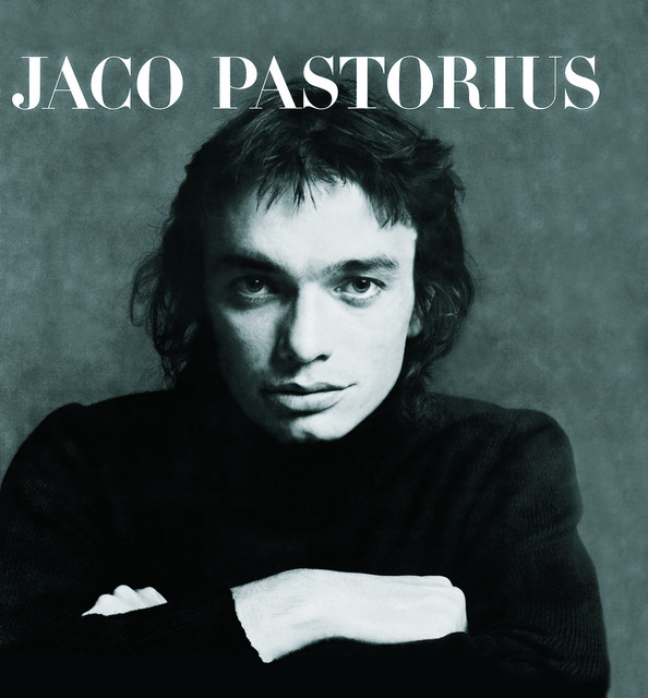 Jaco Pastorius ‑「アルバム」by ジャコ・パストリアス | Spotify