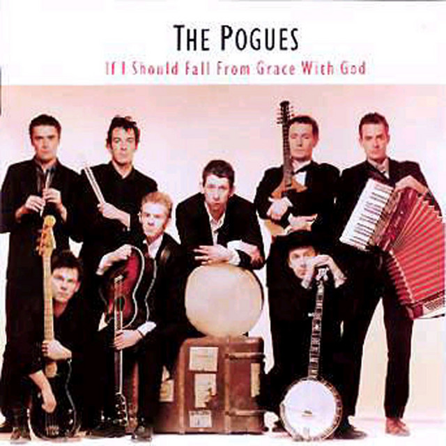 洋楽 The Pogues If I Should Fall From Grace If I Should Fall From Grace With God [Expanded] - Album by The