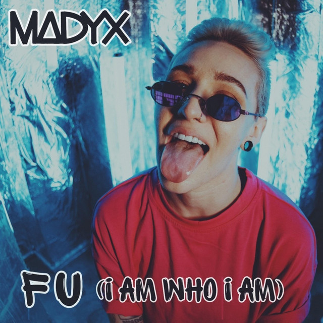 FU - song and lyrics by Madyx | Spotify
