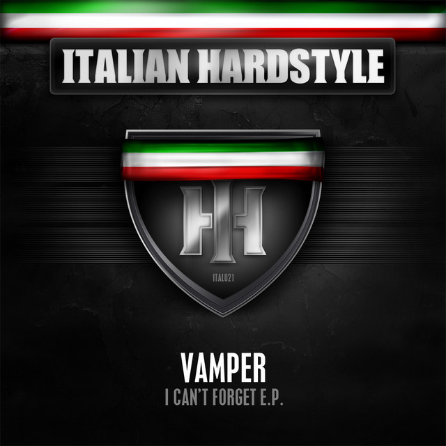 Italian Hardstyle 021 (I Can't Forget E.P.) cover