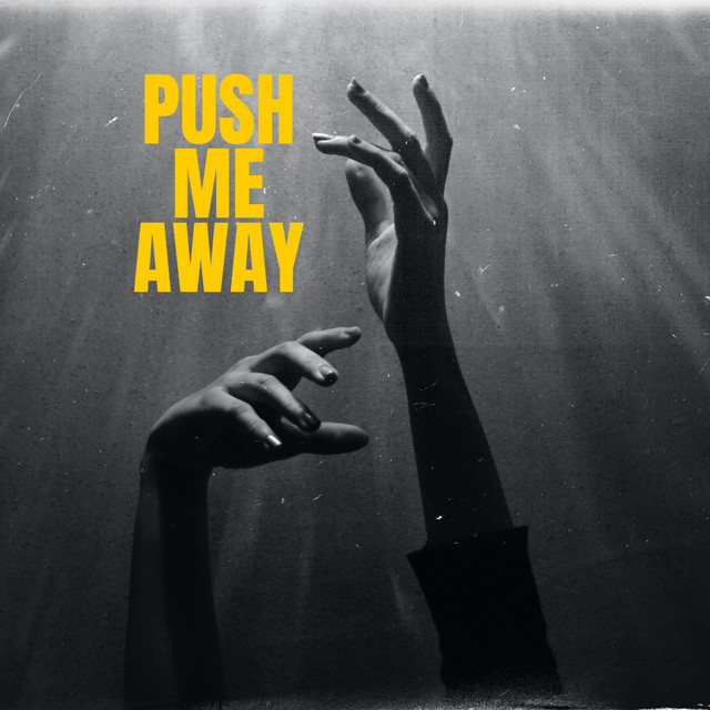 Push Me Away