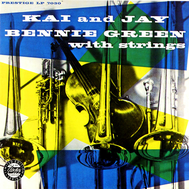 Kai And Jay, Bennie Green With Strings (Remastered 1989) cover art