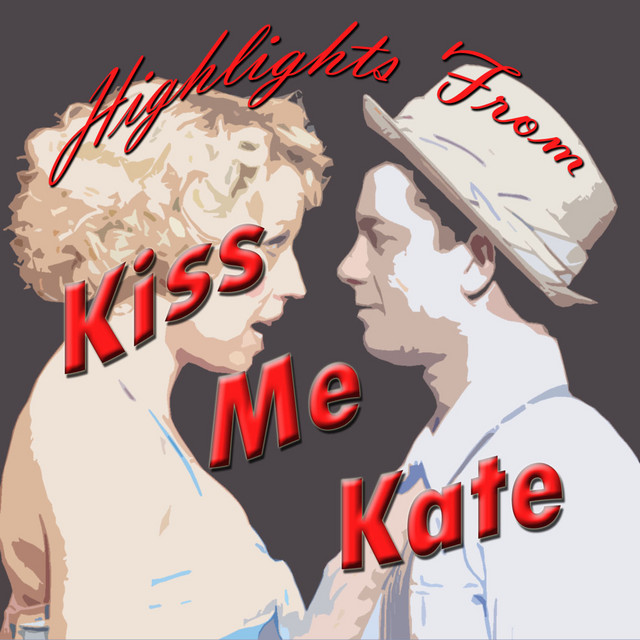 Highlights from Kiss Me Kate cover