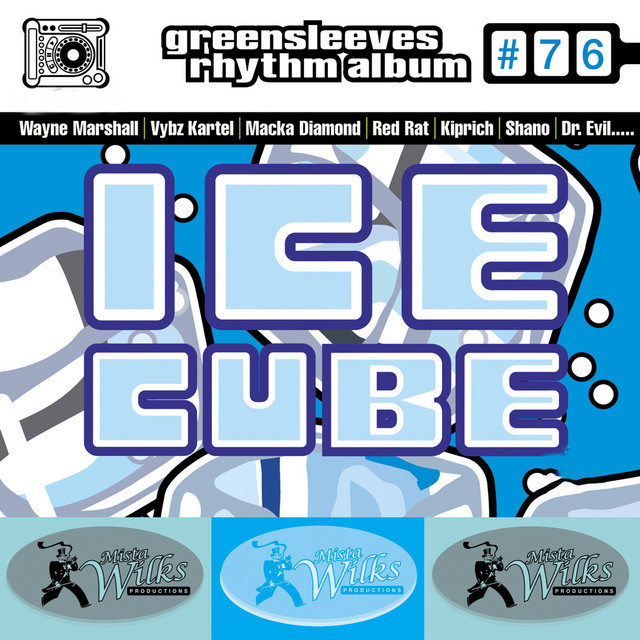 Greensleeves Rhythm Album #76: Ice Cube - Compilation by Various