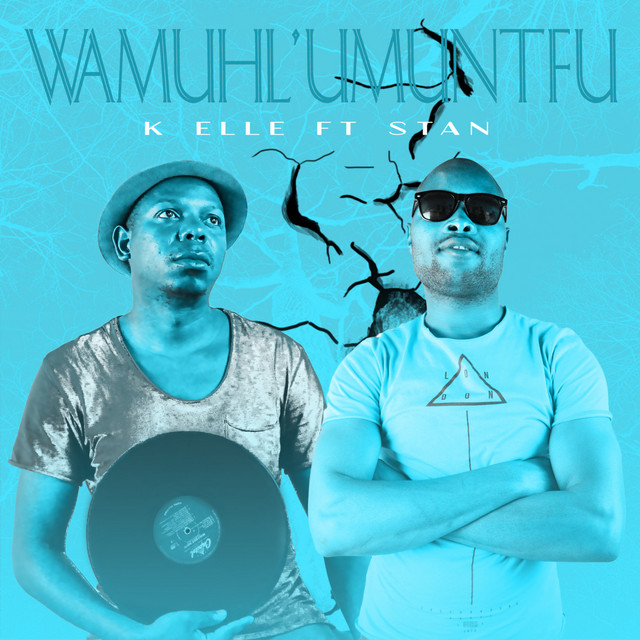 Wamuhle (feat. Stan) album art