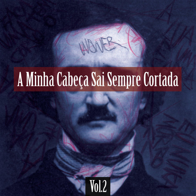 A Minha Cabeça Sai Sempre Cortada (Vol​.​2) cover art