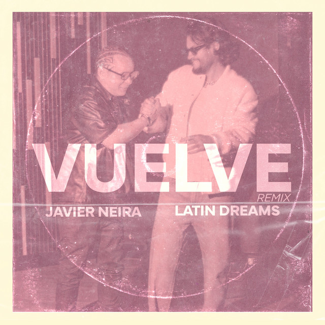 Vuelve - Remix