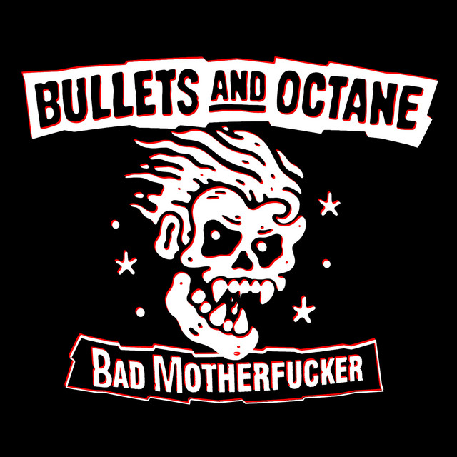 Bad Motherfucker - Single by Bullets And Octane | Spotify
