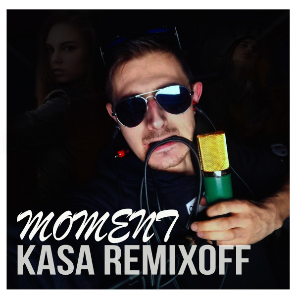 Cover art: Moment — Kasa Remixoff