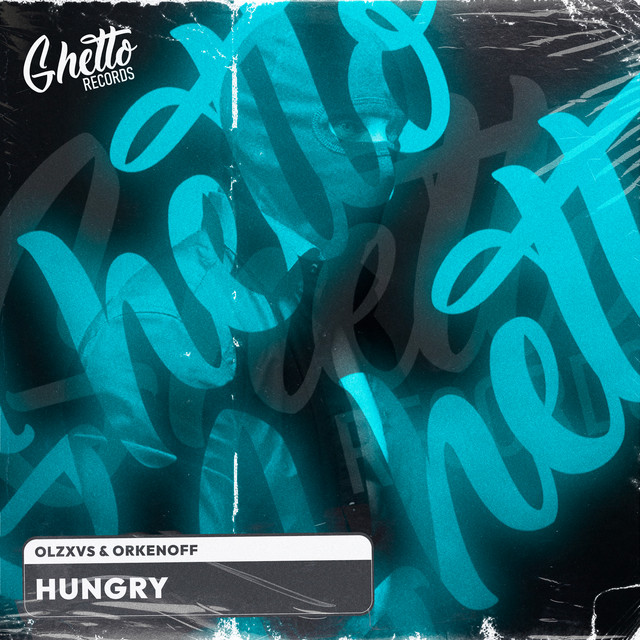 Обкладинка: Hungry — OLZXVS