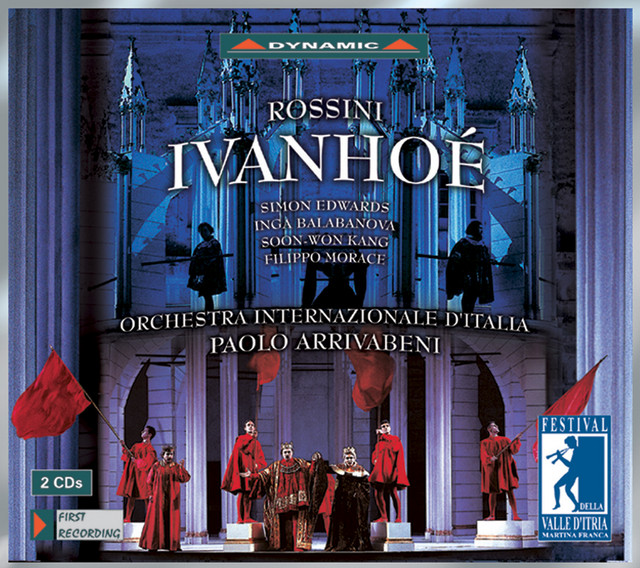 Rossini, G.: Ivanhoe [Opera] (Festival Della Valle D'Itria Di Martina Franca, 2001)