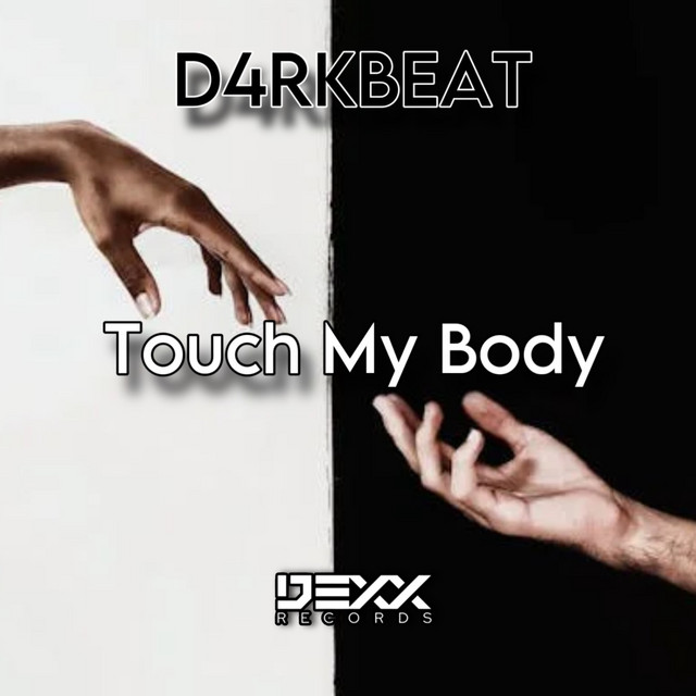 Touch My Body - Original Mix