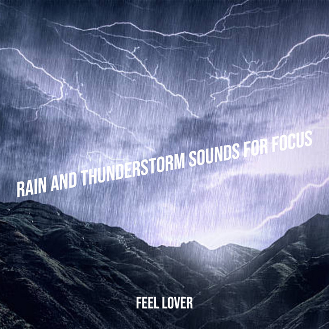 Rain and Thunderstorm Sounds for Focus cover art