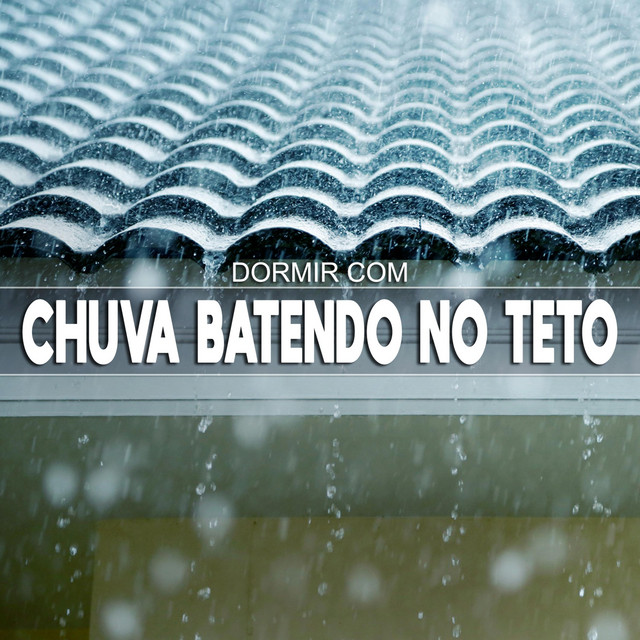 Dormir Com Chuva Batendo no Teto cover art