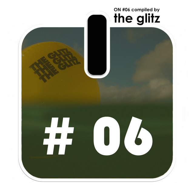 ON # 6 Compiled By The Glitz cover art