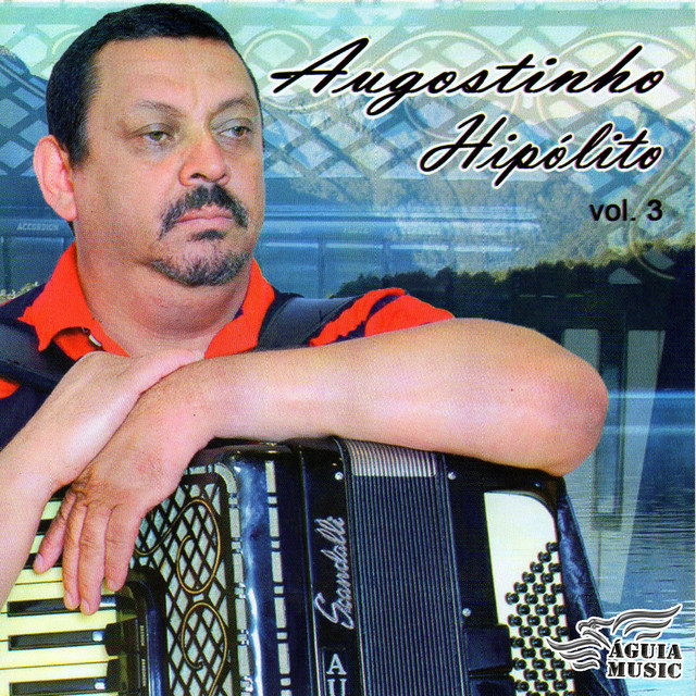 Augostinho Hipólito, Vol. 3 cover art