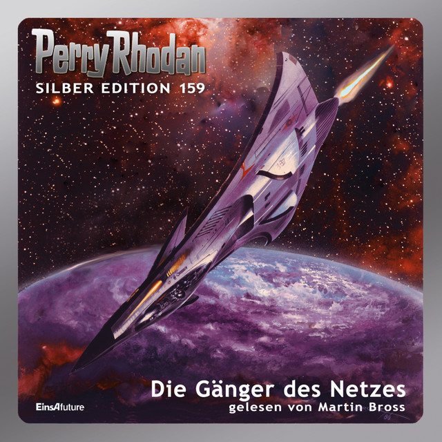 Die Gänger des Netzes [Perry Rhodan Silber Edition 159 (Ungekürzt)] cover