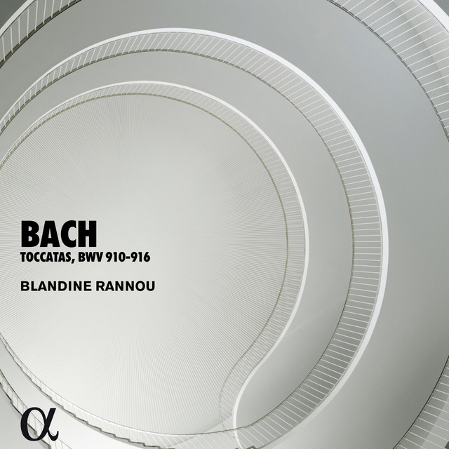 Bach: Toccatas, BWV 910-916