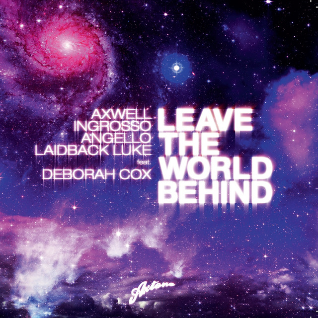 Leave the World Behind - Radio Edit