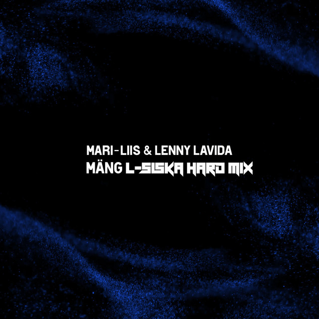 Mäng (L-Siska Hard Mix) [L-Siska Remix] cover