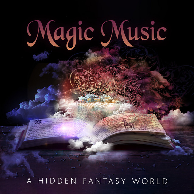 Magic Music: a Hidden Fantasy World - Compilation by Various