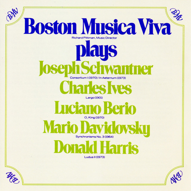 Schwantner, Ives, Berio, Davidovsky & Harris