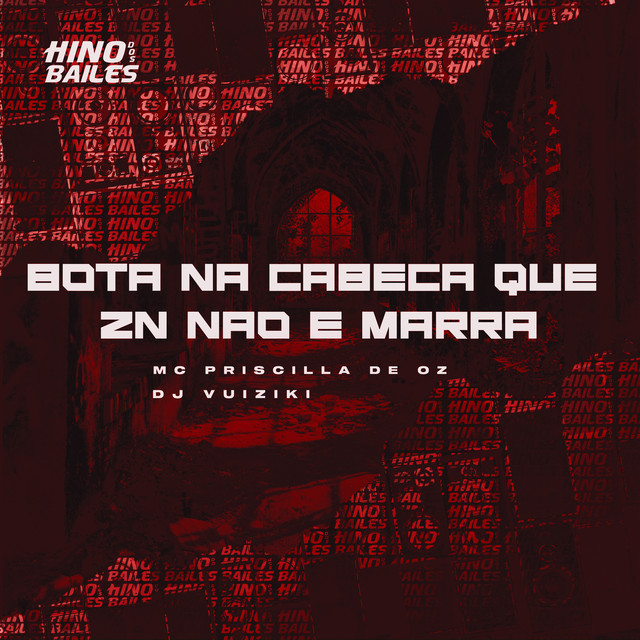 Bota na Cabeça Que Zn Não e Marra