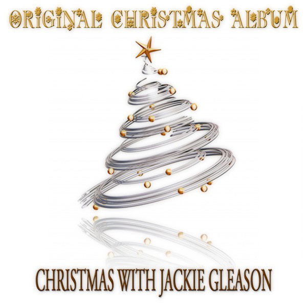 Christmas with Jackie Gleason (Original Christmas Album) cover art