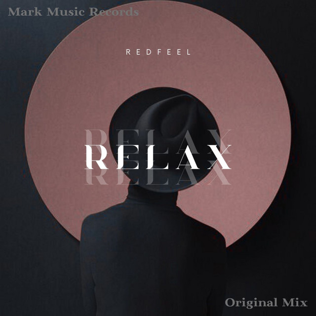 Relax - Single by redfeel | Spotify