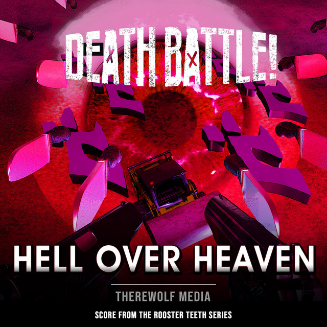 Death Battle: Hell over Heaven (From the Rooster Teeth Series)