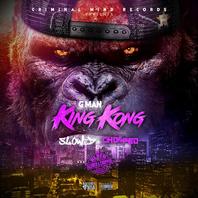 King Kong Slowed & Chopped