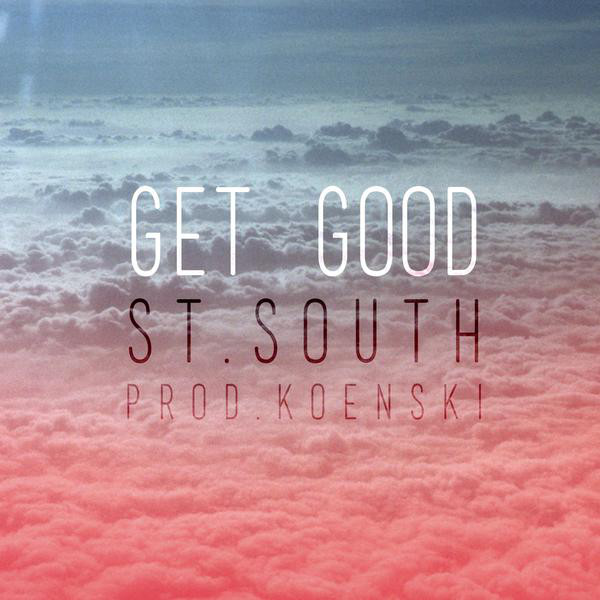 Get Good - Produced By Koenski