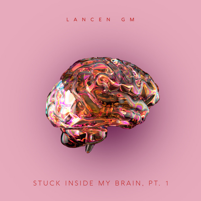 Stuck Inside My Brain, Pt.1