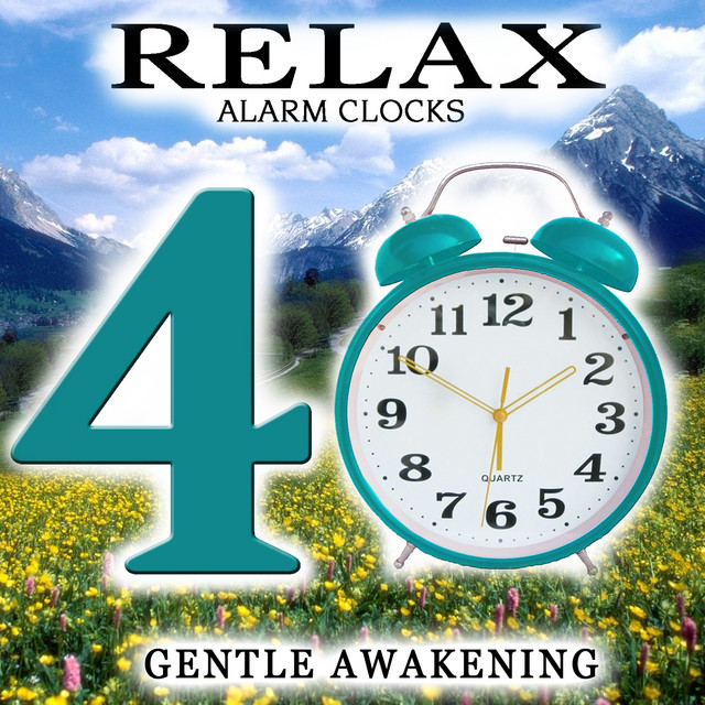 40 Relax Alarm Clocks. Gentle Awakening cover art