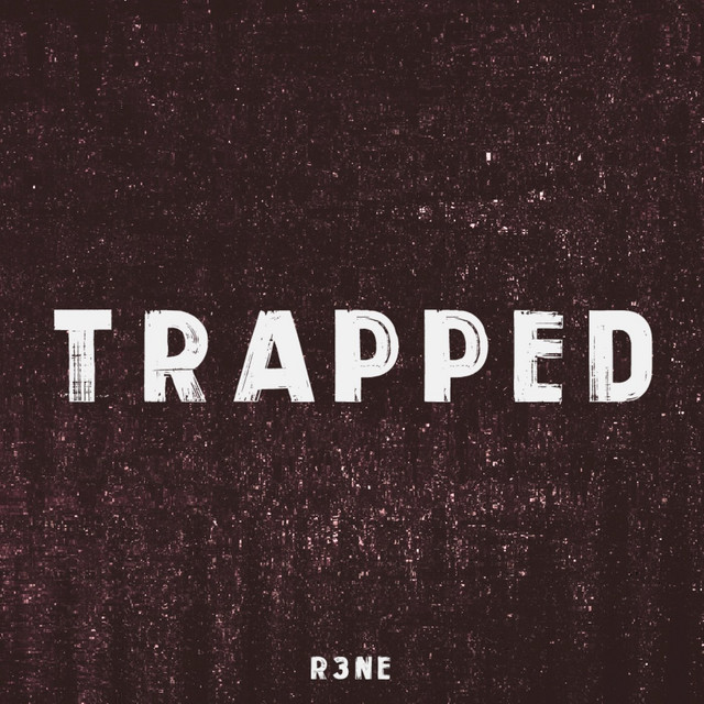 Cover art for R3ne — Trapped