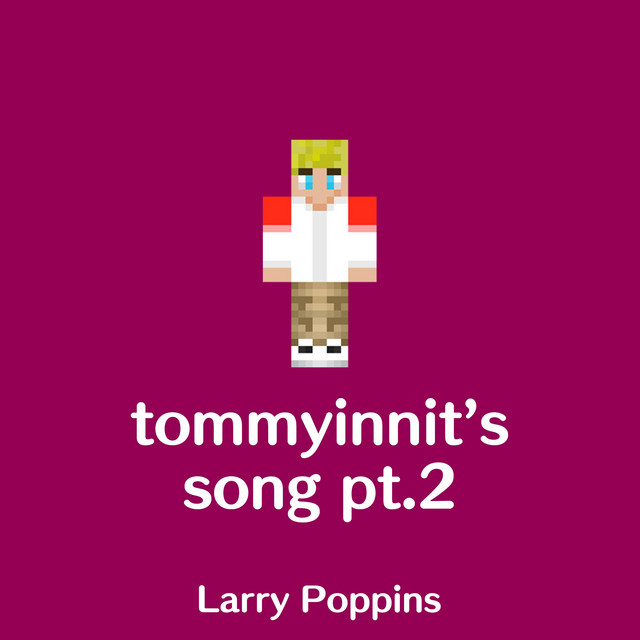 TommyInnit's Song Pt. 2