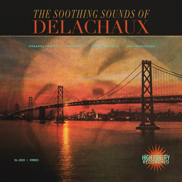 The Soothing Sounds of Delachaux cover