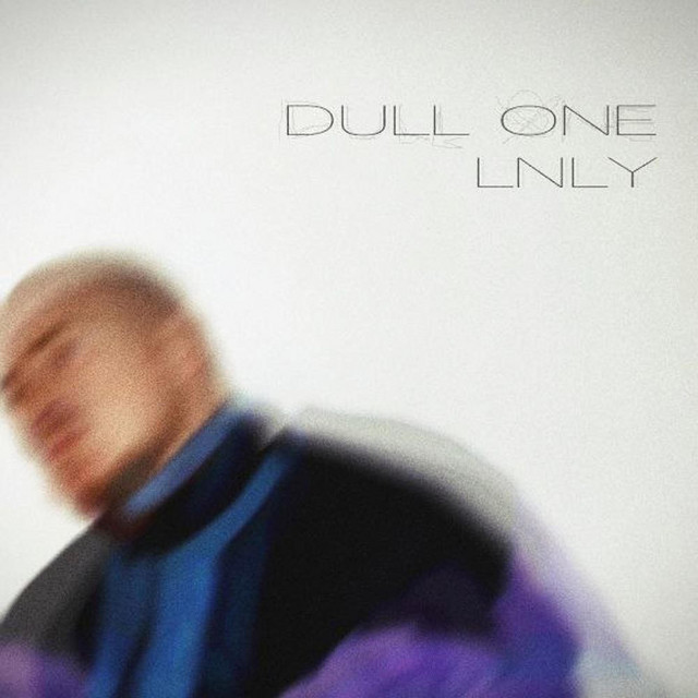 Обкладинка: LNLY — dull one