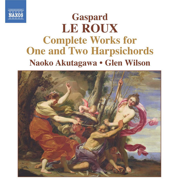 Le Roux: Complete Works for 1 and 2 Harpsichords cover art